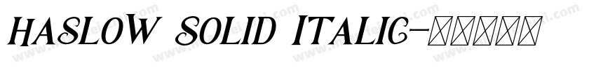 haslow Solid Italic字体转换